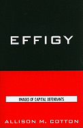 Effigy: Images of Capital Defendants