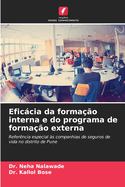 Eficcia da forma??o interna e do programa de forma??o externa