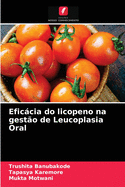 Eficcia do licopeno na gest?o de Leucoplasia Oral