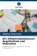 EFL-Effektivit?tsfaktoren: ?ngstlichkeit und Motivation