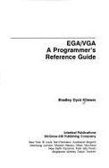 EGA/VGA: A Programmer's Reference Guide