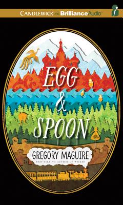 Egg & Spoon - Page, Michael, Dr. (Read by), and Maguire, Gregory