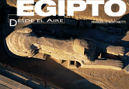 Egipto Desde El Aire: Egypt Flying High, Spanish-Language Edition