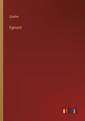 Egmont - Goethe