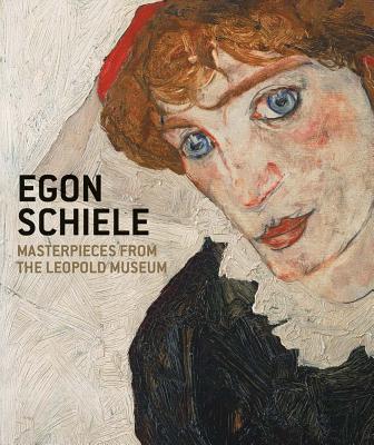 Egon Schiele: Masterpieces from the Leopold Museum - Schiele, Egon, and Wipplinger, Hans-Peter (Introduction by), and Leopold, Rudolf (Text by)