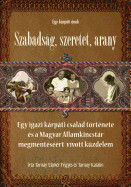 Egy Karpati Enek: Szabadsag, Szeretet, Arany