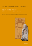 Egypt 1350 BC to Ad 1800: Art Historical and Archeological Studies for Gawdat Gabra