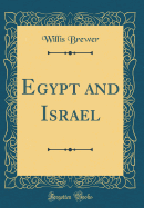 Egypt and Israel (Classic Reprint)