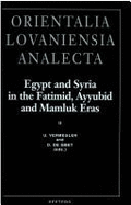 Egypt and Syria in the Fatimid, Ayyubid and Mamluk Eras II: Proceedings of the 4th and 5th International Colloquium Organized at the Katholieke Universiteit Leuven in May 1995 and 1996