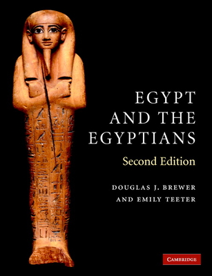 Egypt and the Egyptians - Brewer, Douglas J, and Teeter, Emily