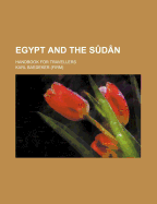 Egypt and the Sudan; Handbook for Travellers - Baedeker, Karl