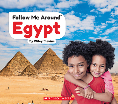Egypt (Follow Me Around) - Blevins, Wiley