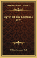 Egypt of the Egyptians (1920)