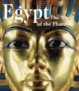 Egypt: The World of the Pharaohs - Schulz, Regine (Editor), and Seidel, Matthias (Editor)