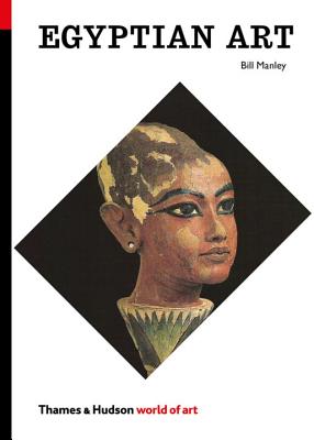 Egyptian Art - Manley, Bill, and Aldred, Cyril