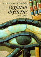 Egyptian Mysteries: New Light on Ancient Knowledge - Lamy, Lucie