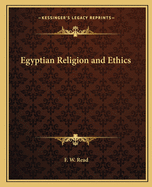 Egyptian Religion and Ethics