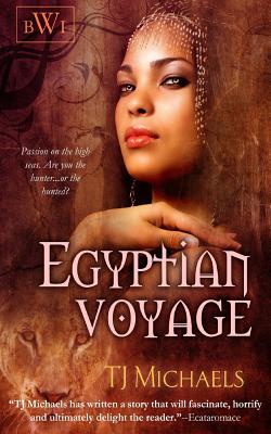 Egyptian Voyage - Michaels, T J