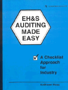 Eh&s Auditing Made Easy: A Checklist Approach for Industry