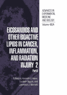 Eicosanoids and Other Bioactive Lipids in Cancer, Inflammation, and Radiation Injury 2: Part a