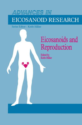 Eicosanoids and Reproduction - Hillier, K (Editor)