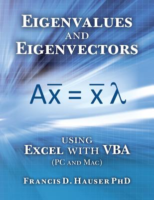 Eigenvalues and Eigenvectors using Excel with VBA - Hauser Phd, Francis D