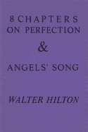 Eight Chapters on Perfection and Angel's Song