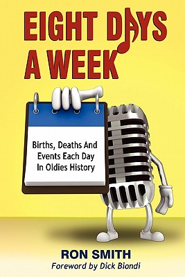 Eight Days a Week - Smith, Ron, Professor