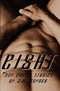 Eight: Gay Erotic Stories
