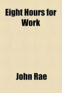 Eight Hours for Work