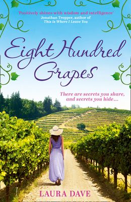 Eight Hundred Grapes - Dave, Laura