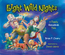 Eight Wild Nights: A Family Hannukah