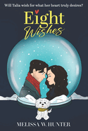 Eight Wishes