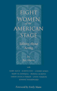 Eight Women of the American Stage