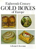 Eighteenth century gold boxes of Europe.