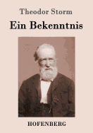 Ein Bekenntnis