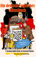 Ein Buch mit deutsch-englischen Kreuzwortrtseln: A Book of German-English Crossword Puzzles