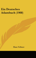 Ein Deutsches Adambuch (1908)