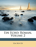 Ein Echo: Roman, Volume 2