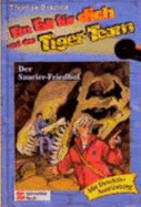 Ein Fall F?r Dich Und Das Tiger-Team, Bd.26, Der Saurier-Friedhof