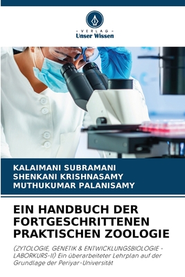 Ein Handbuch Der Fortgeschrittenen Praktischen Zoologie - Subramani, Kalaimani, and Krishnasamy, Shenkani, and Palanisamy, Muthukumar