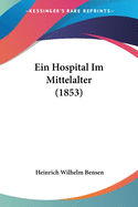 Ein Hospital Im Mittelalter (1853)