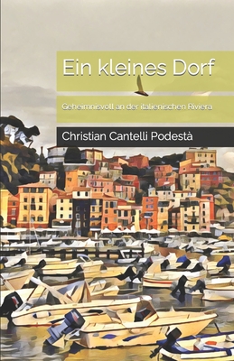 Ein kleines Dorf - Cantelli Podest?, Christian