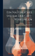 Ein Natrliches System Der Gift-Wirkungen