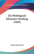 Ein Philologisch Klinischer Streifzug (1849)
