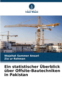 Ein statistischer berblick ber Offsite-Bautechniken in Pakistan