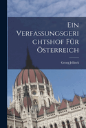 Ein Verfassungsgerichtshof Fr sterreich