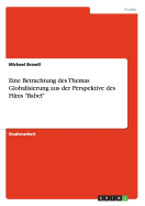 Eine Betrachtung des Themas Globalisierung aus der Perspektive des Films "Babel"