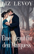 Eine Braut f?r den Marquess