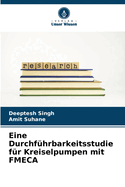 Eine Durchf?hrbarkeitsstudie f?r Kreiselpumpen mit FMECA